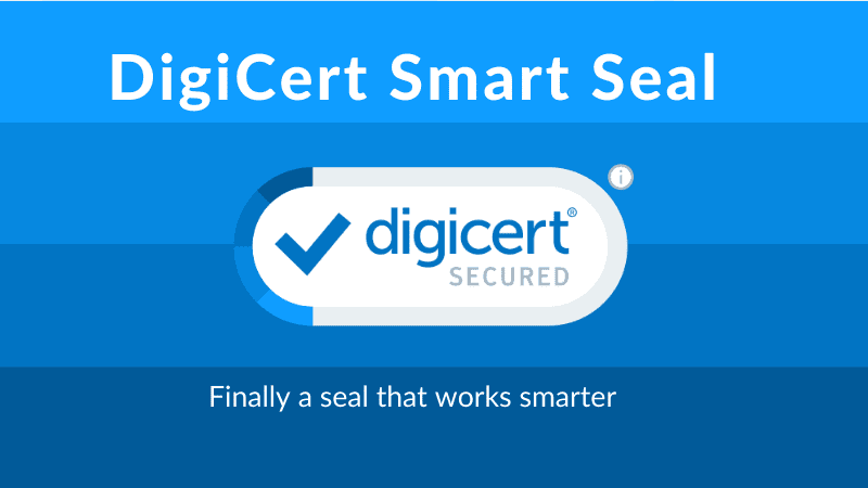 DigiCert Smart Seal 动态网站签章，新手必看