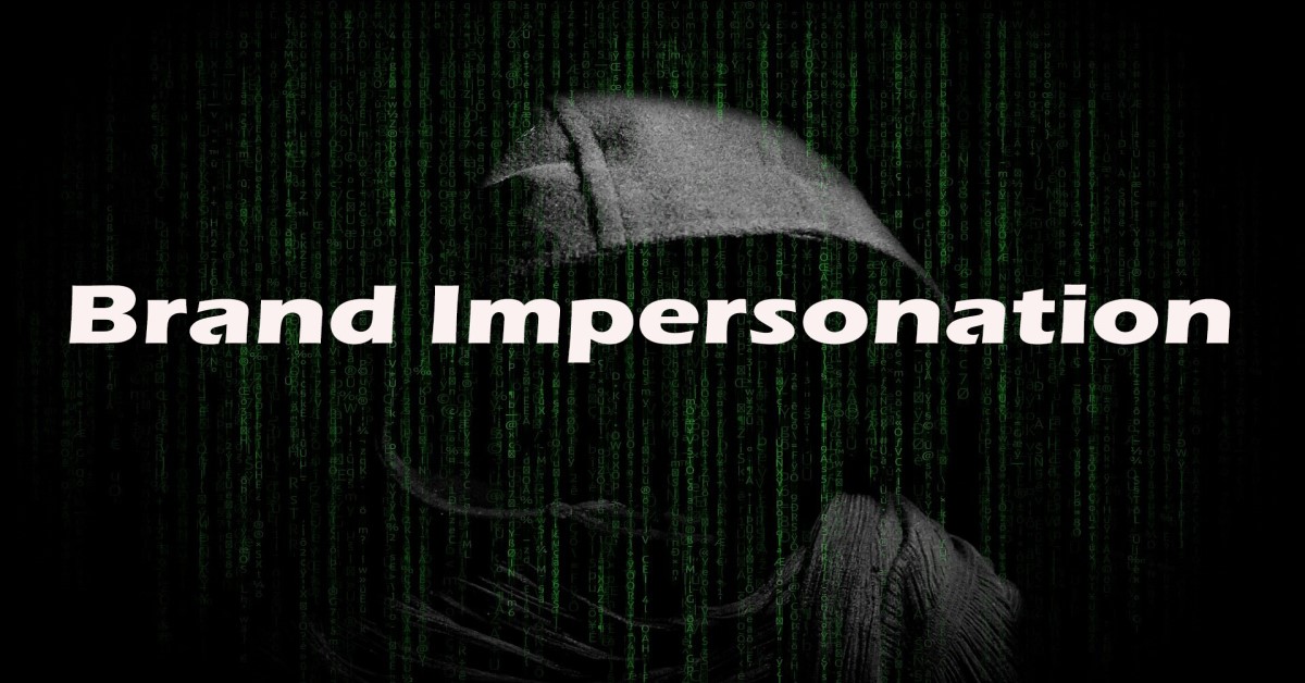 The Art of Deception: Unveiling Brand Impersonation