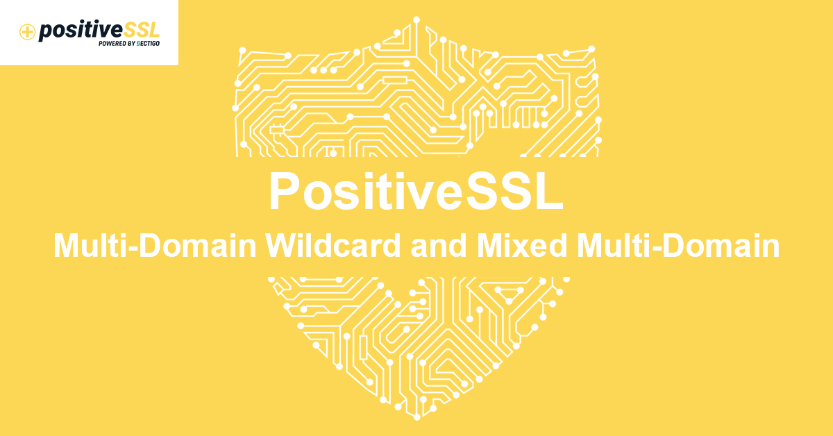 The Affordable Way to Secure Your Websites: PositiveSSL Multi-Domain Wildcard and Mixed Multi-Domain?