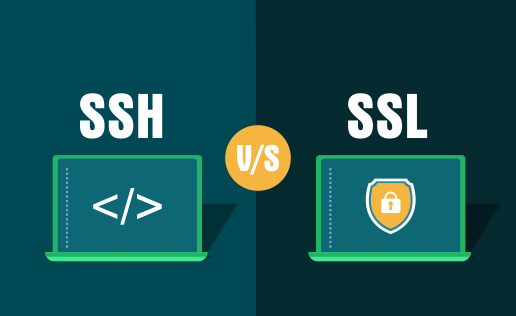 了解SSH与SSL，看哪个更适合您的安全需求