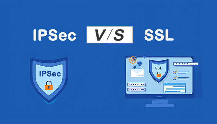 什么是IPSec？什么是SSL？两者之间的区别是什么？