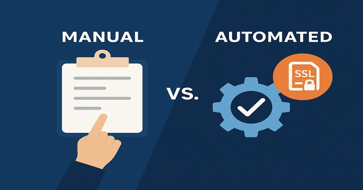 Manual vs. Automated SSL Certificate Management